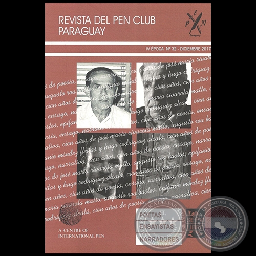 REVISTA DEL PEN CLUB DEL PARAGUAY  IV POCA - N 32 - DICIEMBRE 2017